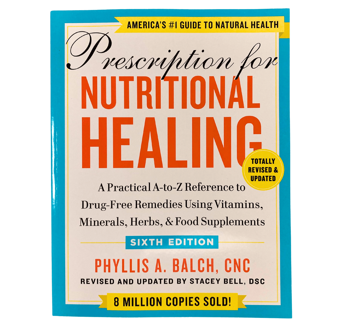 Prescription for Nutritional Healing, Balch, Books - Country Life Natural Foods